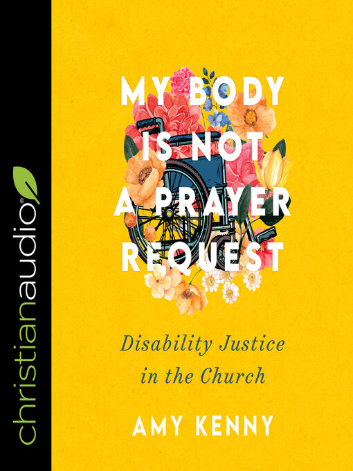 Title details for My Body Is Not a Prayer Request by Amy Kenny - Available